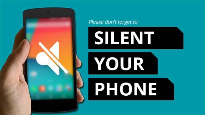 Keep Your Phone on Silent