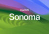 Upgrading to macOS Sonoma - Things You Must Know 